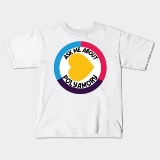 Ask Me About Polyamory - Design No.2 -(New Pride Colors!) Kids T-Shirt